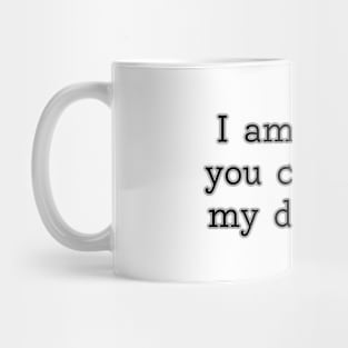 I am aware Mug